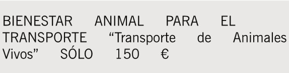 BIENESTAR ANIMAL PARA EL TRANSPORTE “Transporte de Animales Vivos”
